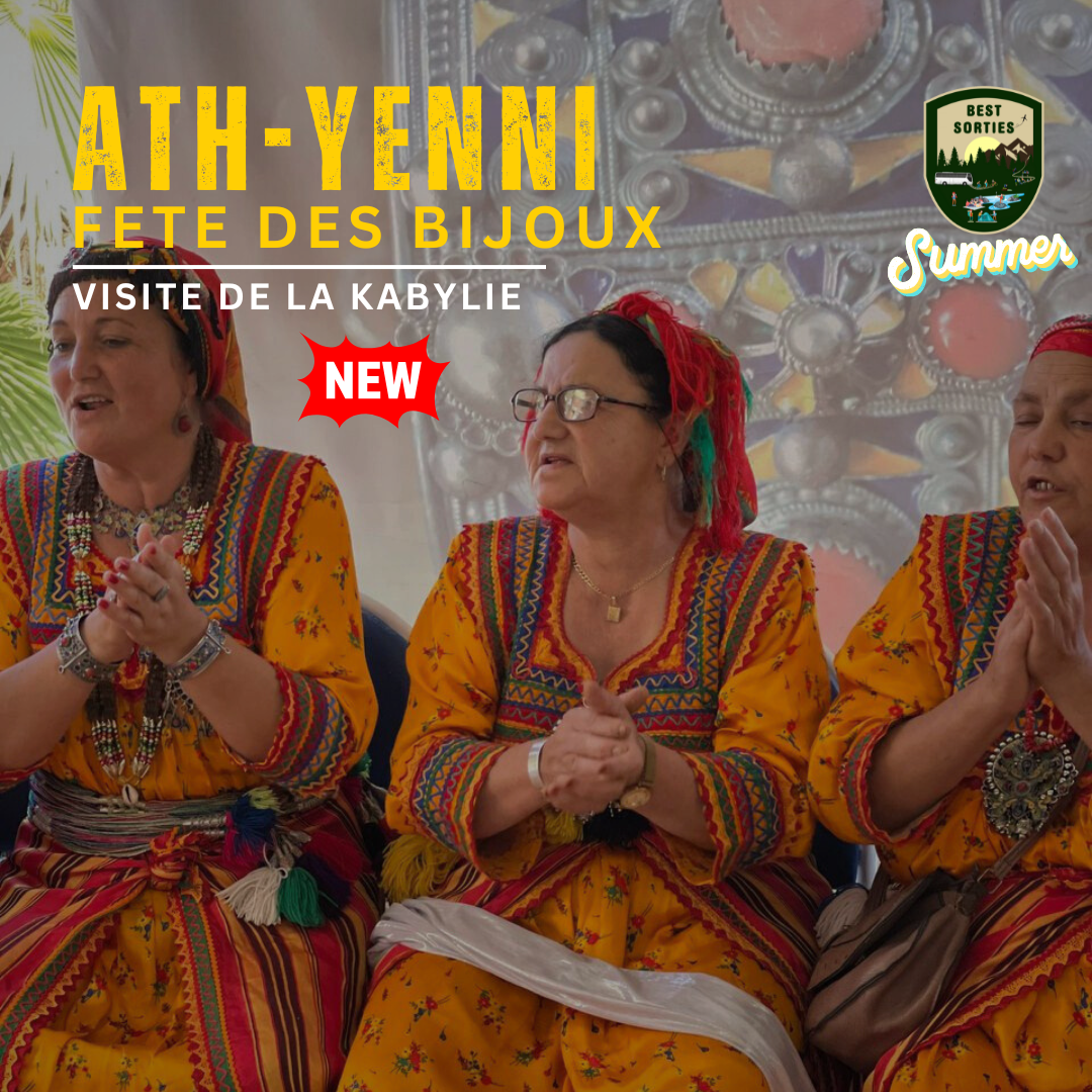 🆕[FETE DES BIJOUX] VISITE DU VILLAGE ATH YENNI en une journée (VENDREDI & SAMEDI) –